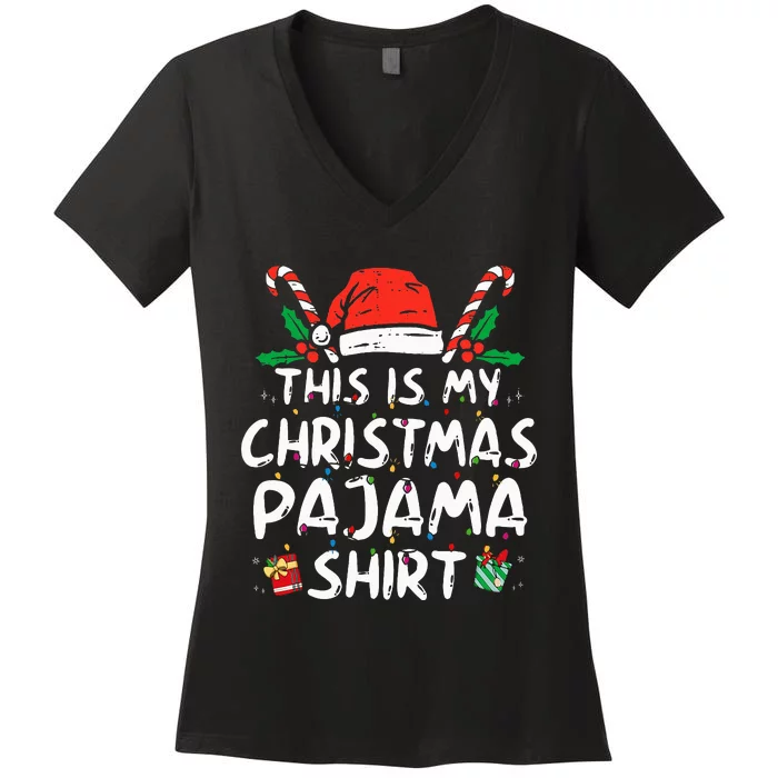 This Is My Christmas Pajama Funny Xmas Pjs Women's V-Neck T-Shirt