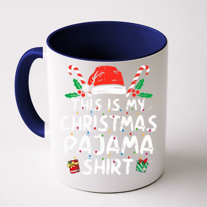 This Is My Christmas Pajama Funny Xmas Pjs Front & Back Coffee Mug