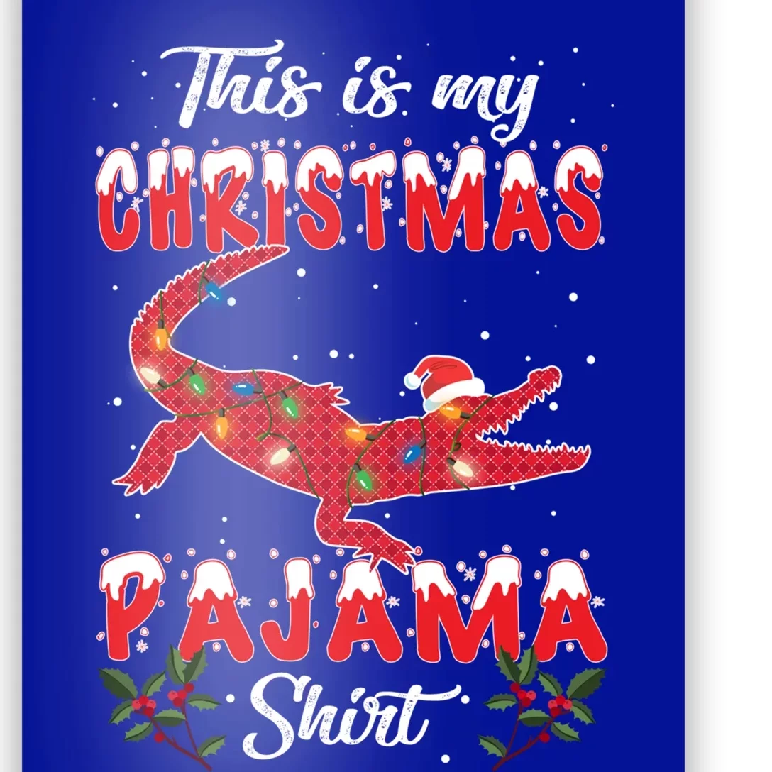 This Is My Alligator Christmas Pajamas Xmas Lights Family Cool Gift Poster