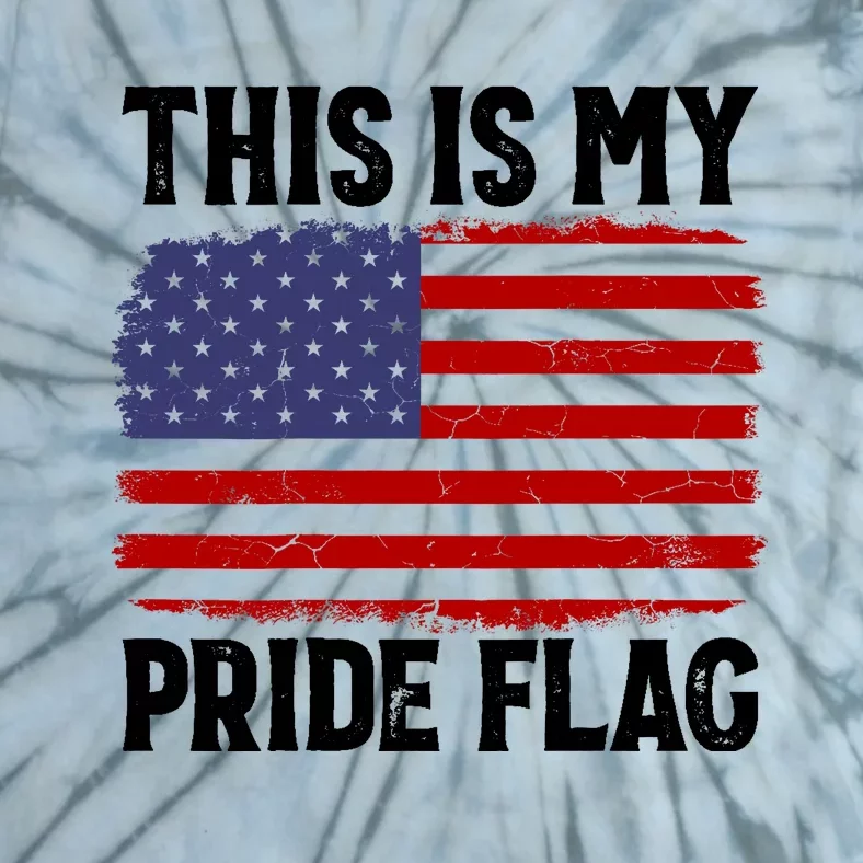 This Is My Pride Flag US Flag, 4th Of July Patriotic On Back Tie-Dye T-Shirt