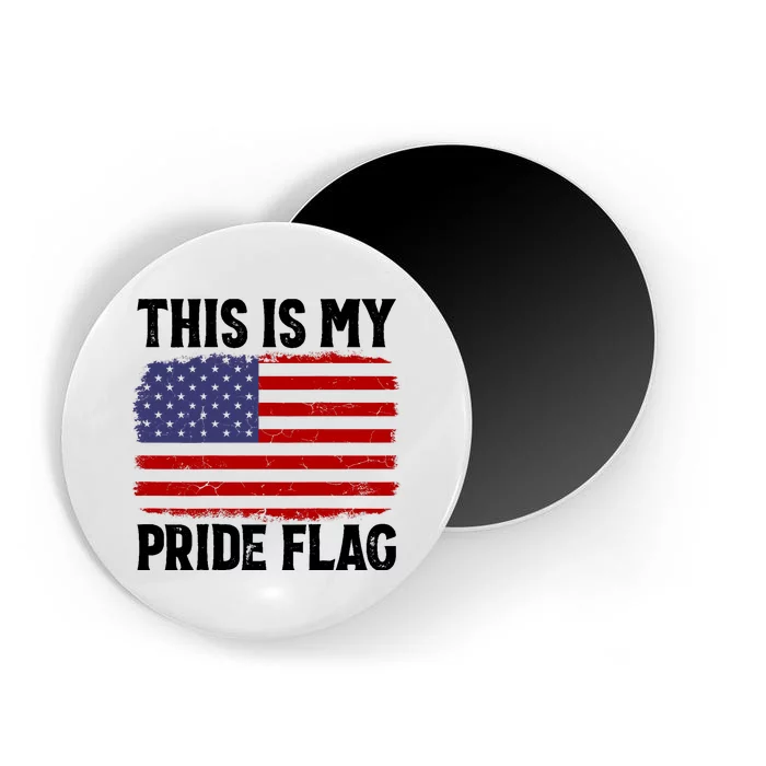 This Is My Pride Flag US Flag, 4th Of July Patriotic On Back Magnet