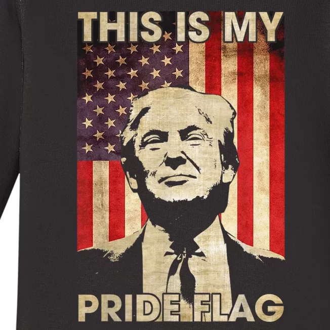 This Is My Pride Flag Trump 2024 American Flag Baby Long Sleeve Bodysuit