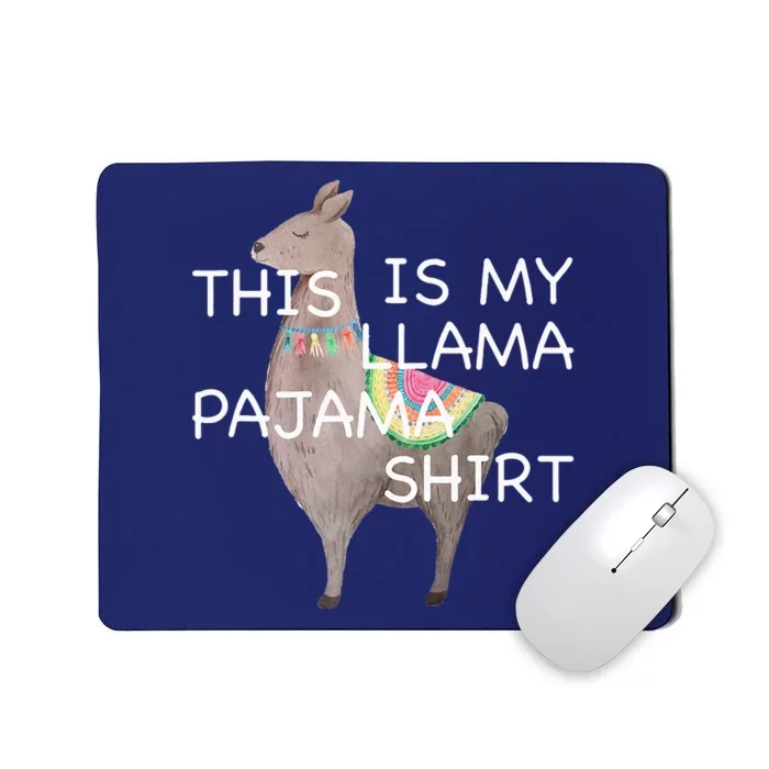 This is my Llama Pajama Funny Bedtime Mousepad