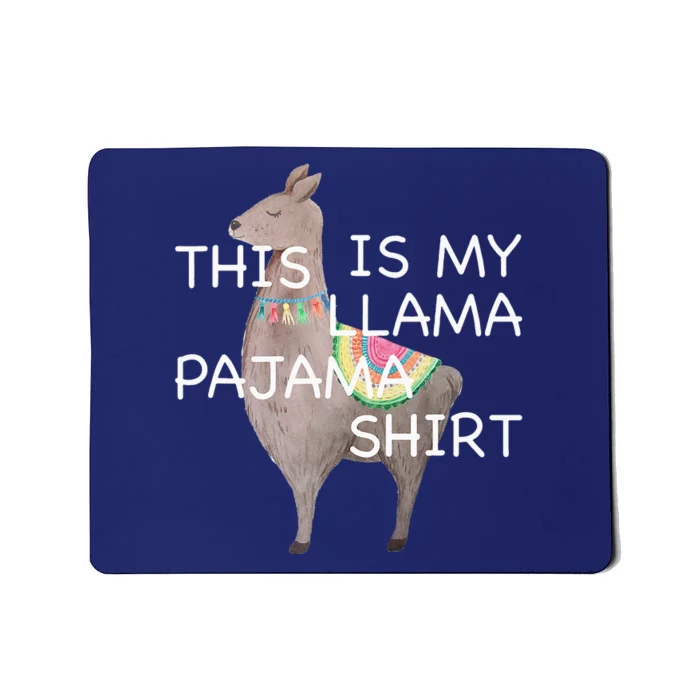 This is my Llama Pajama Funny Bedtime Mousepad