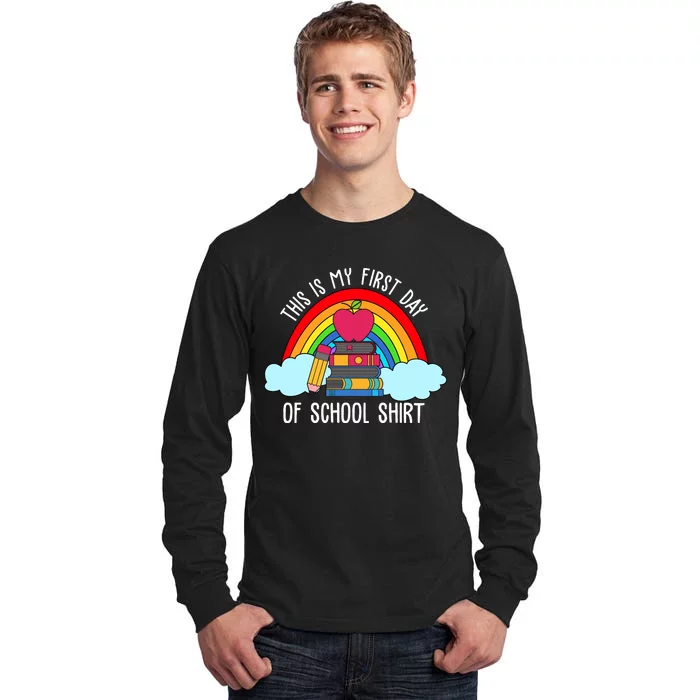 This Is My First Day Of School Tall Long Sleeve T-Shirt