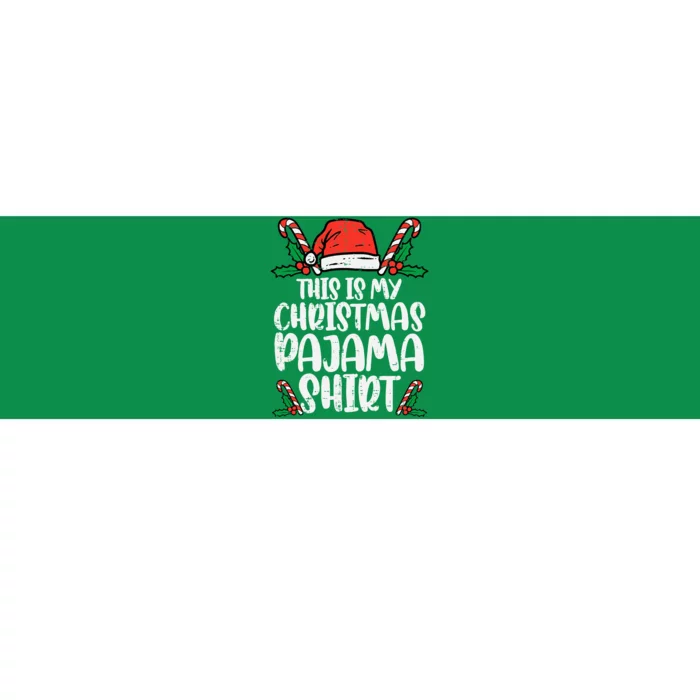 This Is My Christmas Pajama Funny Xmas Pjs Bumper Sticker