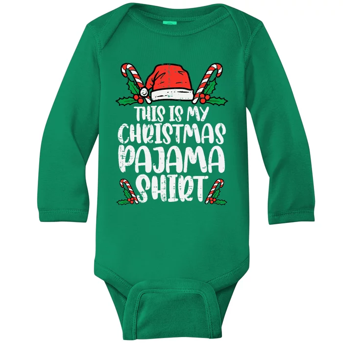 This Is My Christmas Pajama Funny Xmas Pjs Baby Long Sleeve Bodysuit