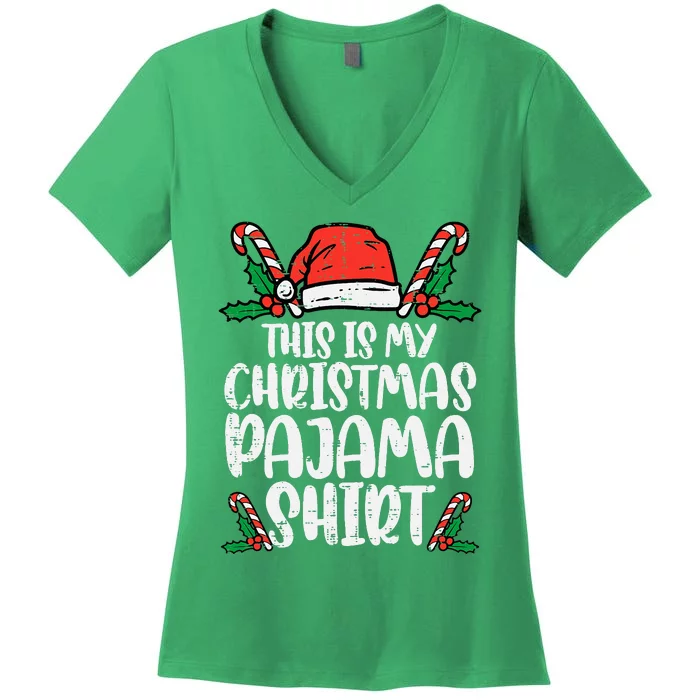 This Is My Christmas Pajama Funny Xmas Pjs Women's V-Neck T-Shirt