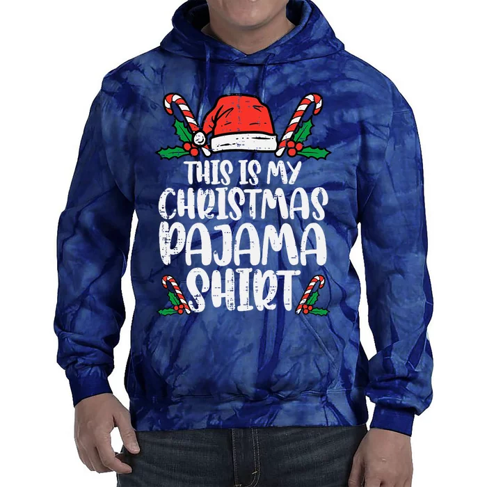 This Is My Christmas Pajama Funny Xmas Pjs Tie Dye Hoodie