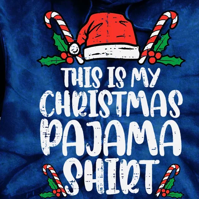 This Is My Christmas Pajama Funny Xmas Pjs Tie Dye Hoodie