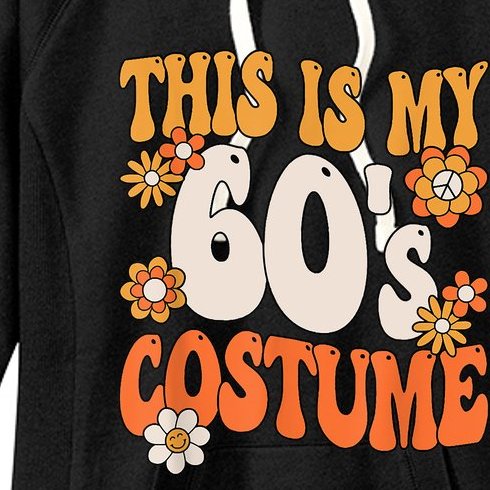 This Is My 60's Costume Hippy 60s Party Outfit Groovy Hippie Women's Fleece  Hoodie | TeeShirtPalace