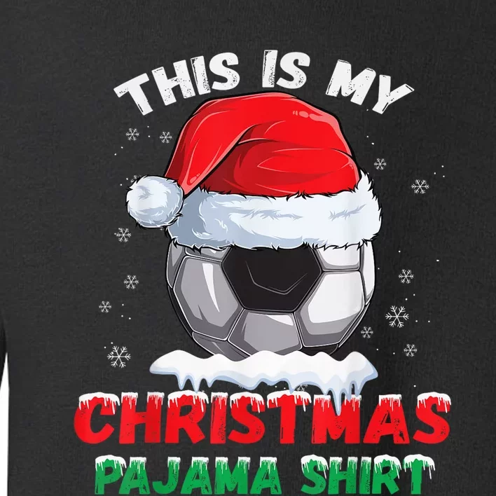 This Is My Christmas Pajama Shirt Soccer Santa Hat Boy Toddler Sweatshirt