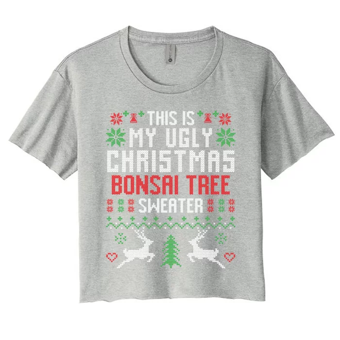 This Is My Ugly Christmas Bonsai Tree Sweater Gift Women's Crop Top Tee