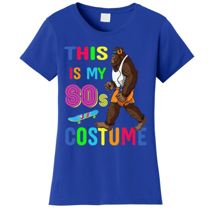 This Is My 80s Costume BigFoot Halloween Costume Women's T-Shirt