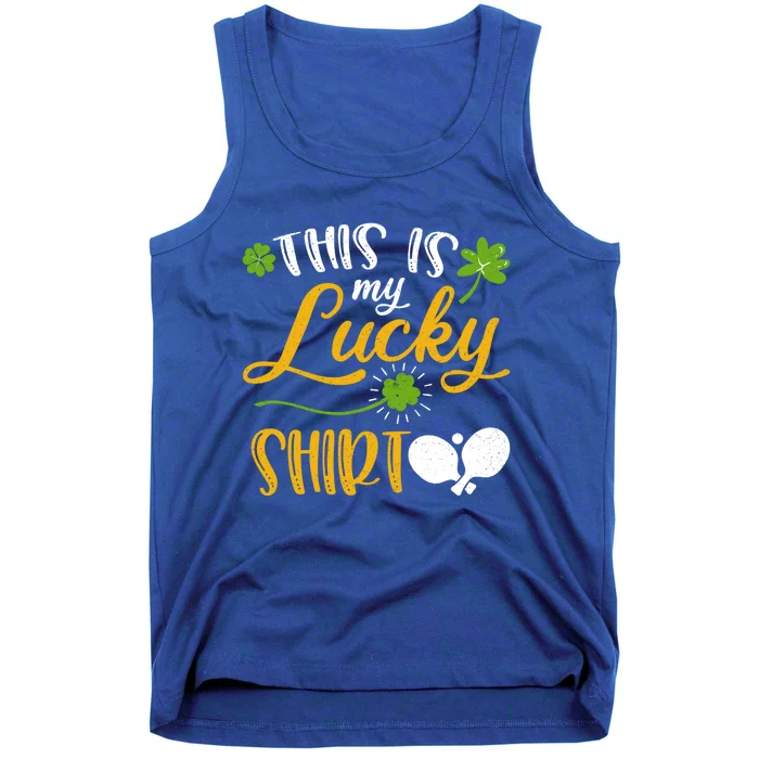 This Is My Lucky Table Tennis Shamrock Meaningful Gift St Patricks Day Cute Gift Tank Top