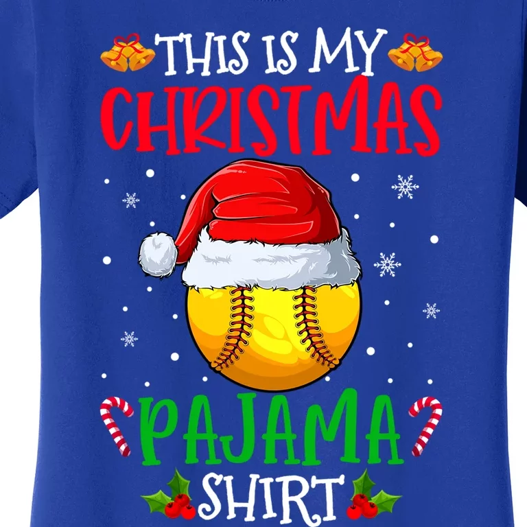 This Is My Christmas Pajama Cool Gift Funny Santa Softball Team Gift Women's T-Shirt