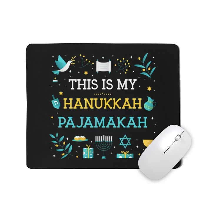 This Is My Hanukkah Pajamakah Funny Hanukkah Pajamas Mousepad