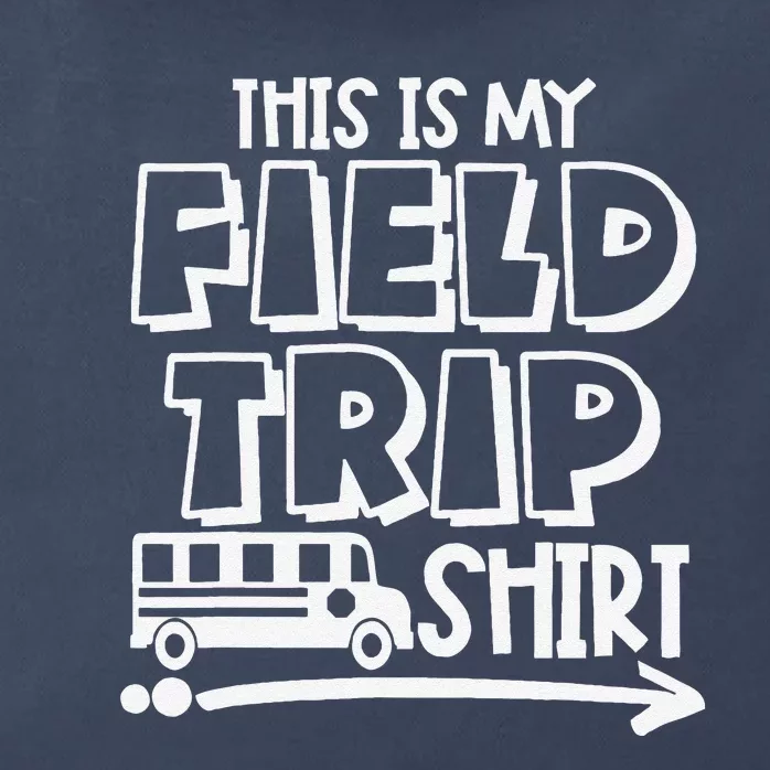 This Is My Field Trip Field Day Teacher Student School Bus Zip Tote Bag