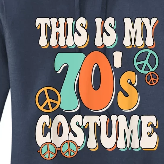 This Is My 70s Costume Groovy Peace Hippie 70's Theme Party Women's Pullover Hoodie