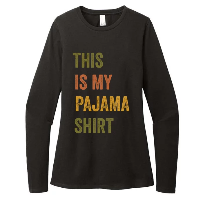 This Is My Pajama Retro Vintage Text Meaningful Gift Womens CVC Long Sleeve Shirt