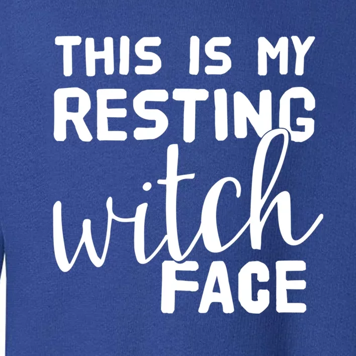 This Is My Resting Witch Face Funny Halloween Gift Toddler Sweatshirt