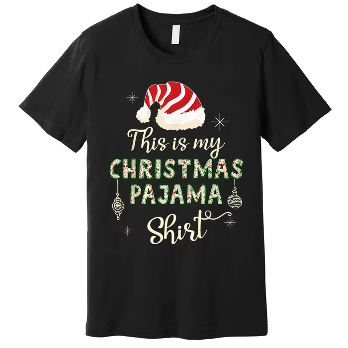 This is My Christmas Pajama Shirt Applique Style - Christmas Premium T-Shirt