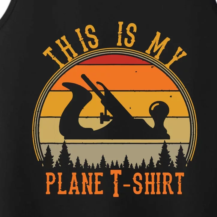 This Is My Plane Funny Woodworking Carpenters Gift Performance Tank