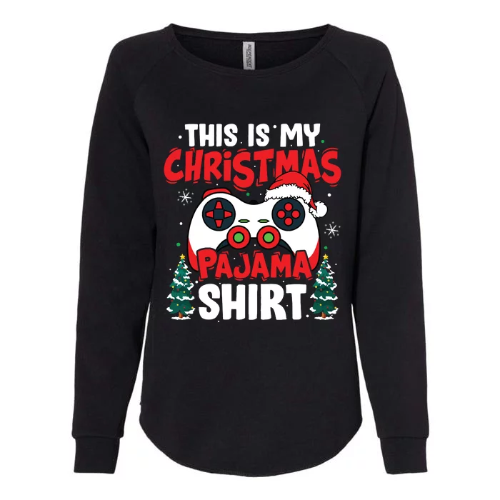 This Is My Christmas Pajama Video Game Gamer Womens California Wash Sweatshirt