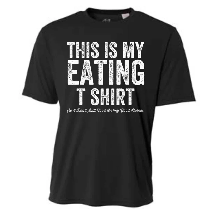 This Is My Eating Funny Food Lover Messy Eater Gag Cooling Performance Crew T-Shirt