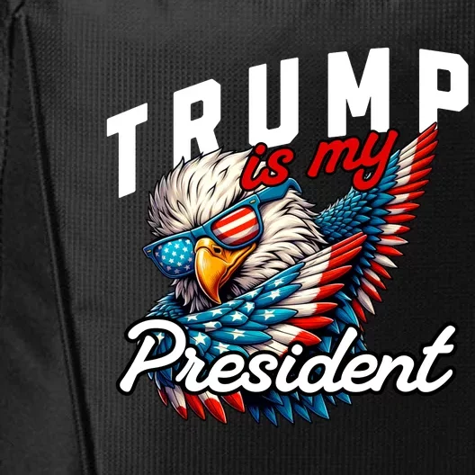 Trump Is My President City Backpack