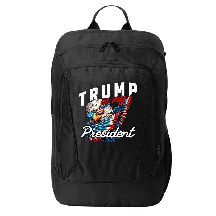 Trump Is My President City Backpack