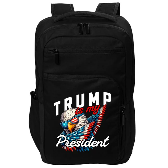 Trump Is My President Impact Tech Backpack