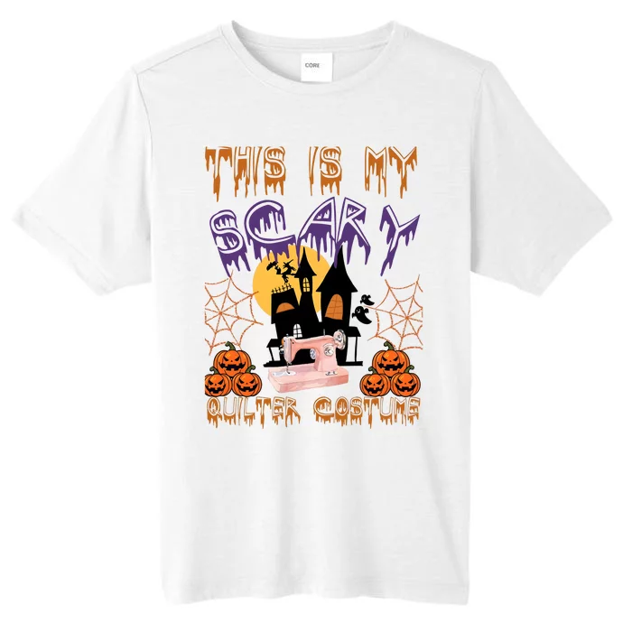 This Is My Scary Quilter Costume Halloween ChromaSoft Performance T-Shirt