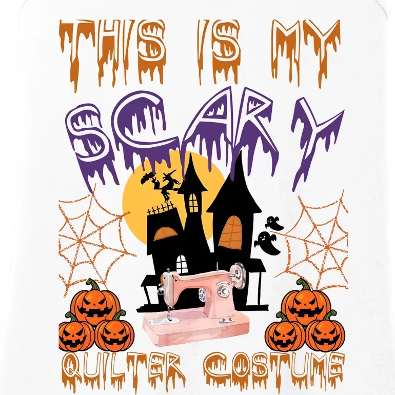 This Is My Scary Quilter Costume Halloween Ladies Essential Tank