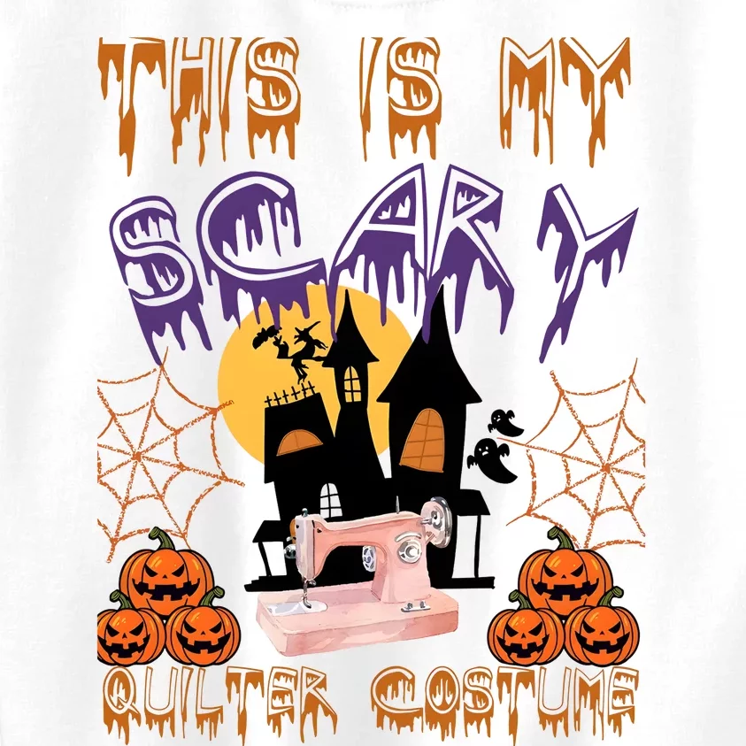 This Is My Scary Quilter Costume Halloween Kids Sweatshirt