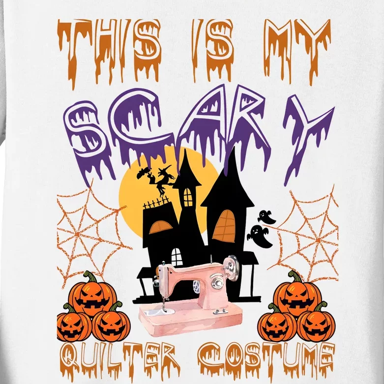 This Is My Scary Quilter Costume Halloween Kids Long Sleeve Shirt