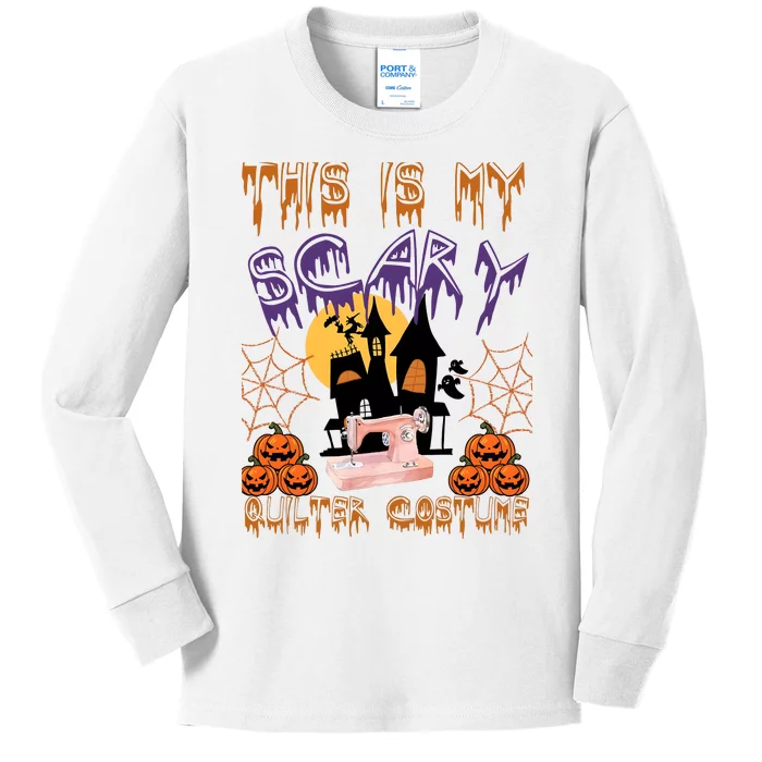 This Is My Scary Quilter Costume Halloween Kids Long Sleeve Shirt