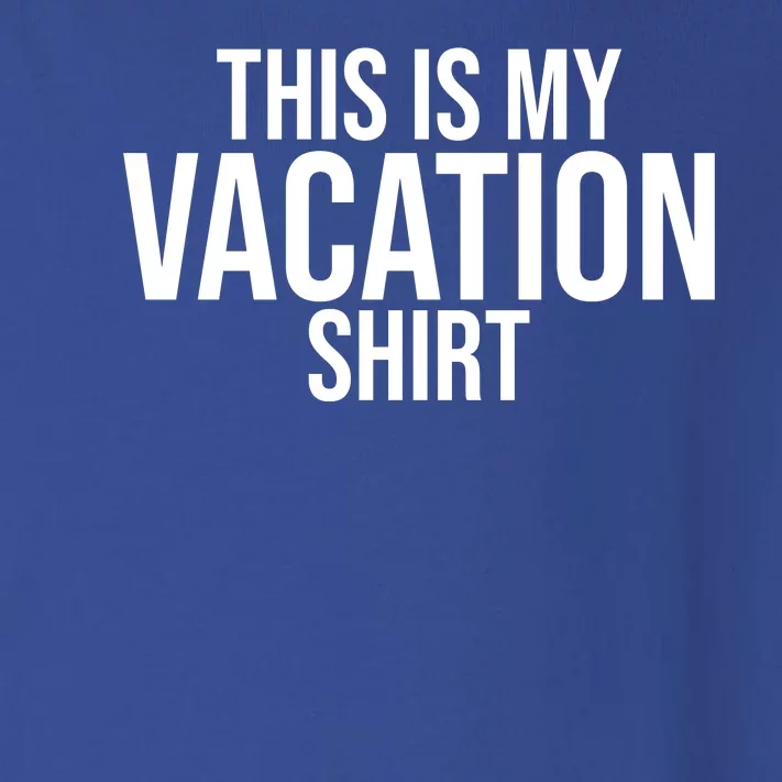 This Is My Vacation Shirt Funny Travel Toddler Long Sleeve Shirt