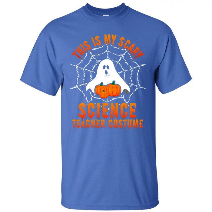 This Is My Scary Science Teacher Costume Halloween Gift Tall T-Shirt