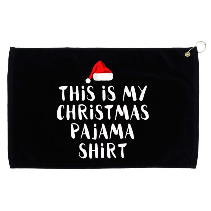 This Is My Christmas Pajama Funny Grommeted Golf Towel