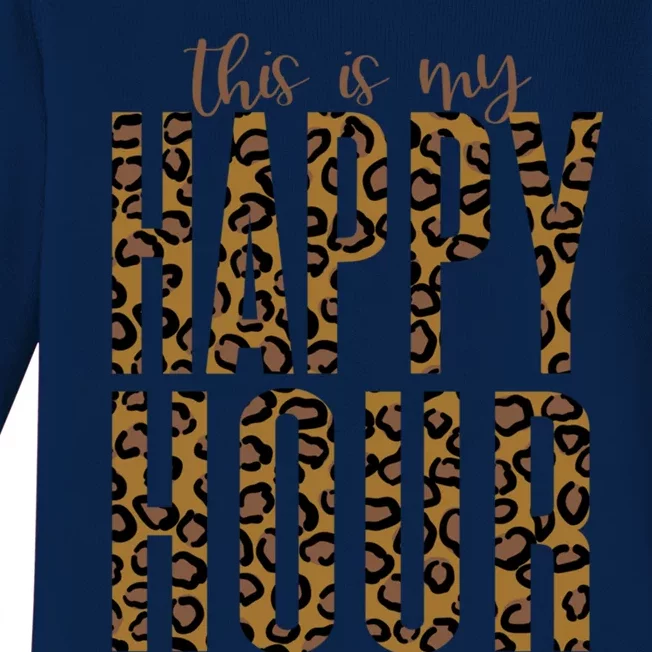 This Is My Happy Hour Leopard Mom Workout Gym Gift Meaningful Gift Baby Long Sleeve Bodysuit