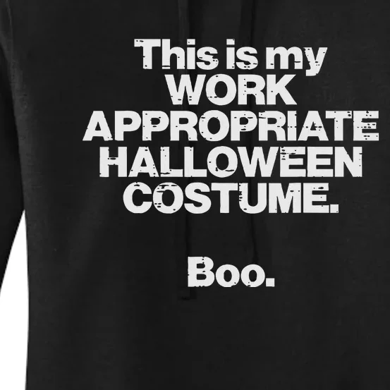 This Is My Work Appropriate Halloween Costume Boo Funny Women's Pullover Hoodie