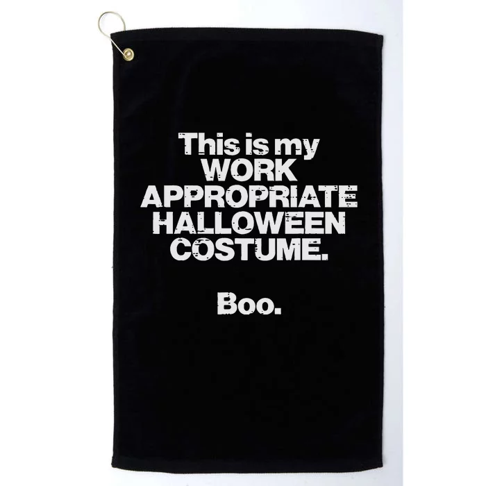 This Is My Work Appropriate Halloween Costume Boo Funny Platinum Collection Golf Towel