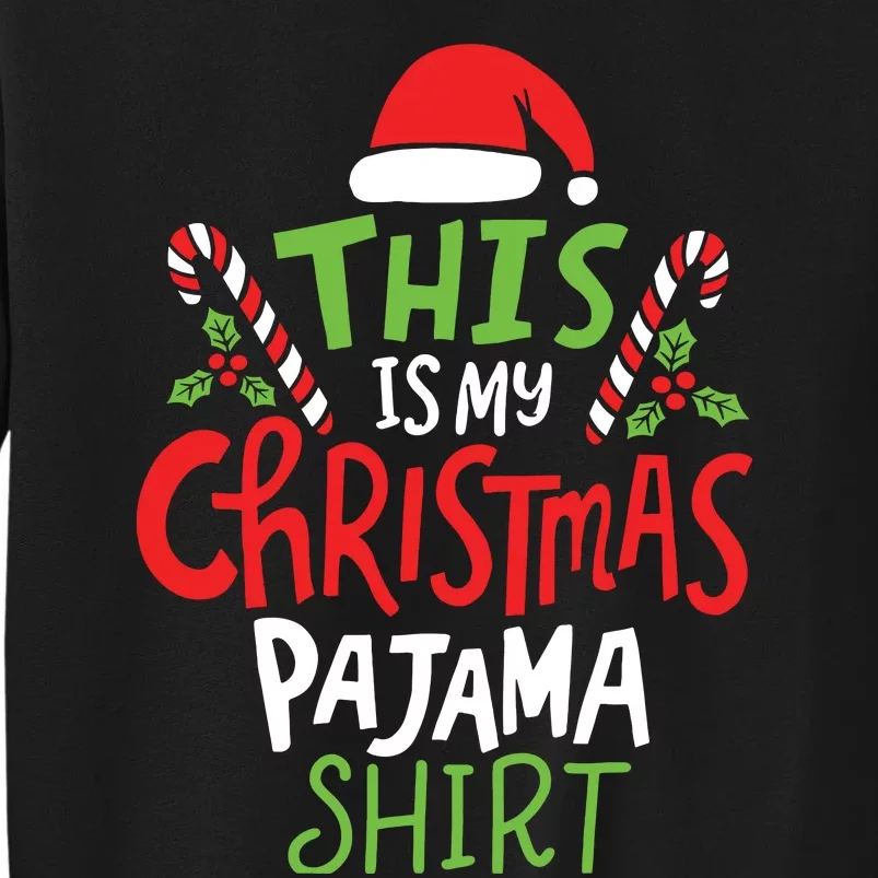 This Is My Christmas Pajama Sweatshirt