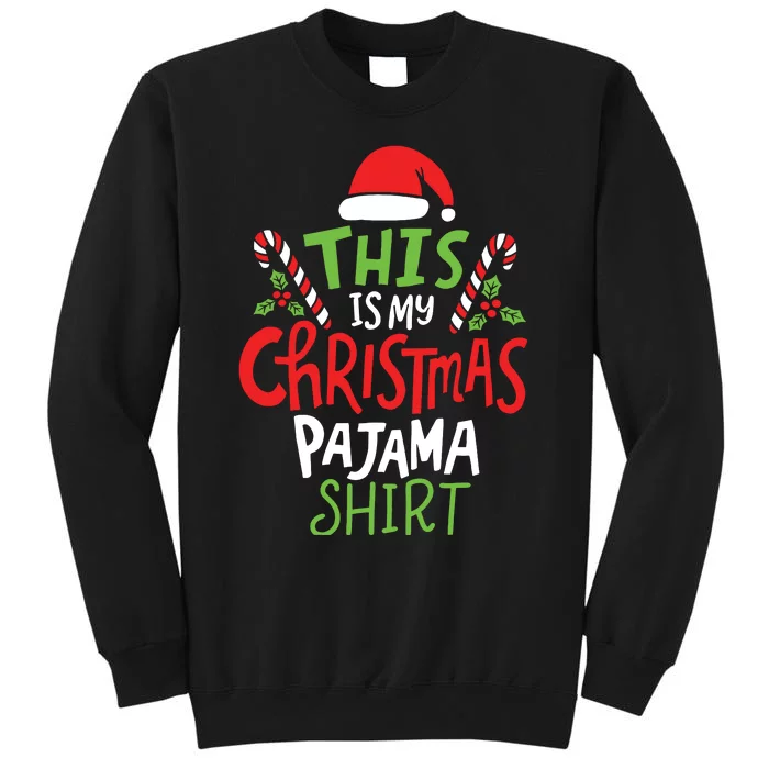 This Is My Christmas Pajama Sweatshirt