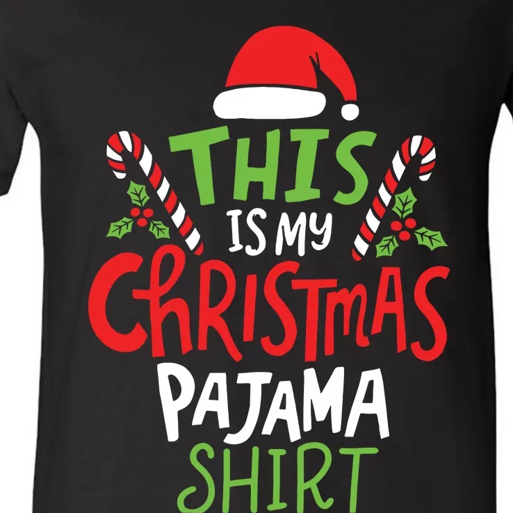 This Is My Christmas Pajama V-Neck T-Shirt