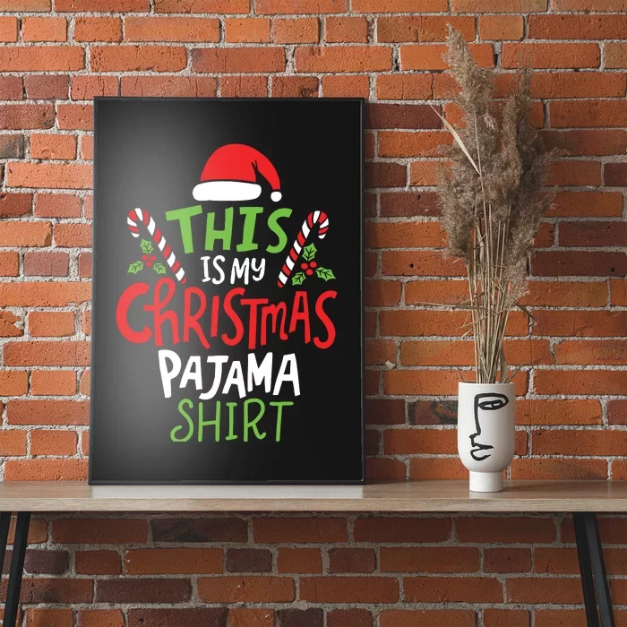 This Is My Christmas Pajama Poster