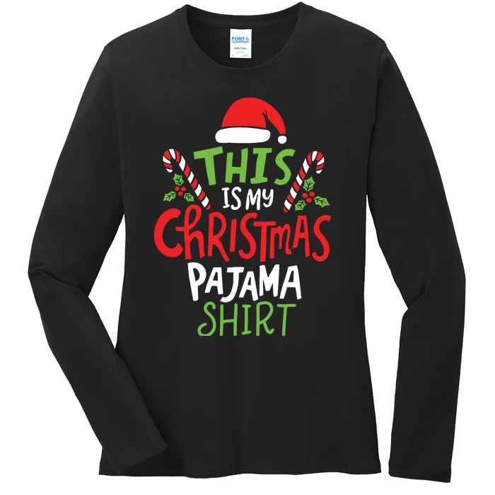 This Is My Christmas Pajama Ladies Long Sleeve Shirt