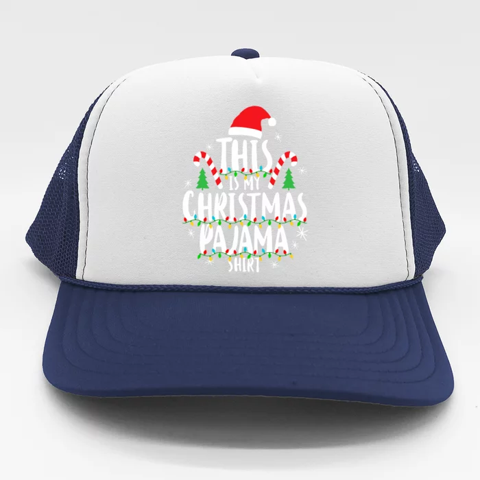 This Is My Christmas Pajama Xmas Family Christmas 2024 Trucker Hat