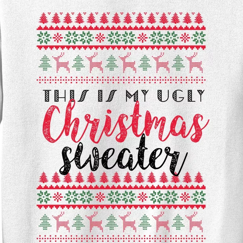 This Is My Ugly Christmas Sweater Funny Pajama Sweatshirt